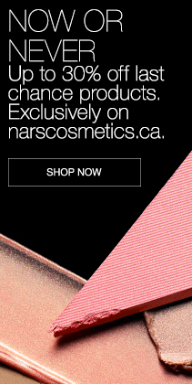 NOW OR NEVER. Up to 30% off last chance products. Exclusively on narscosmetics.ca. SHOP NOW