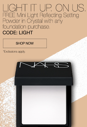LIGHT IT UP. ON US. FREE Mini Light Reflecting Setting Powder in Crystal with any Foundation purchase. Code : LIGHT